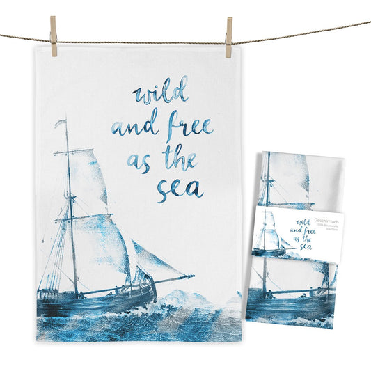 Geschirrtuch "Wild and free as the Sea"